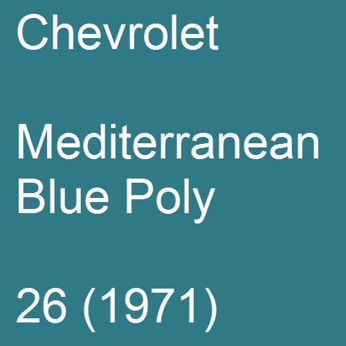 Chevrolet, Mediterranean Blue Poly, 26 (1971).